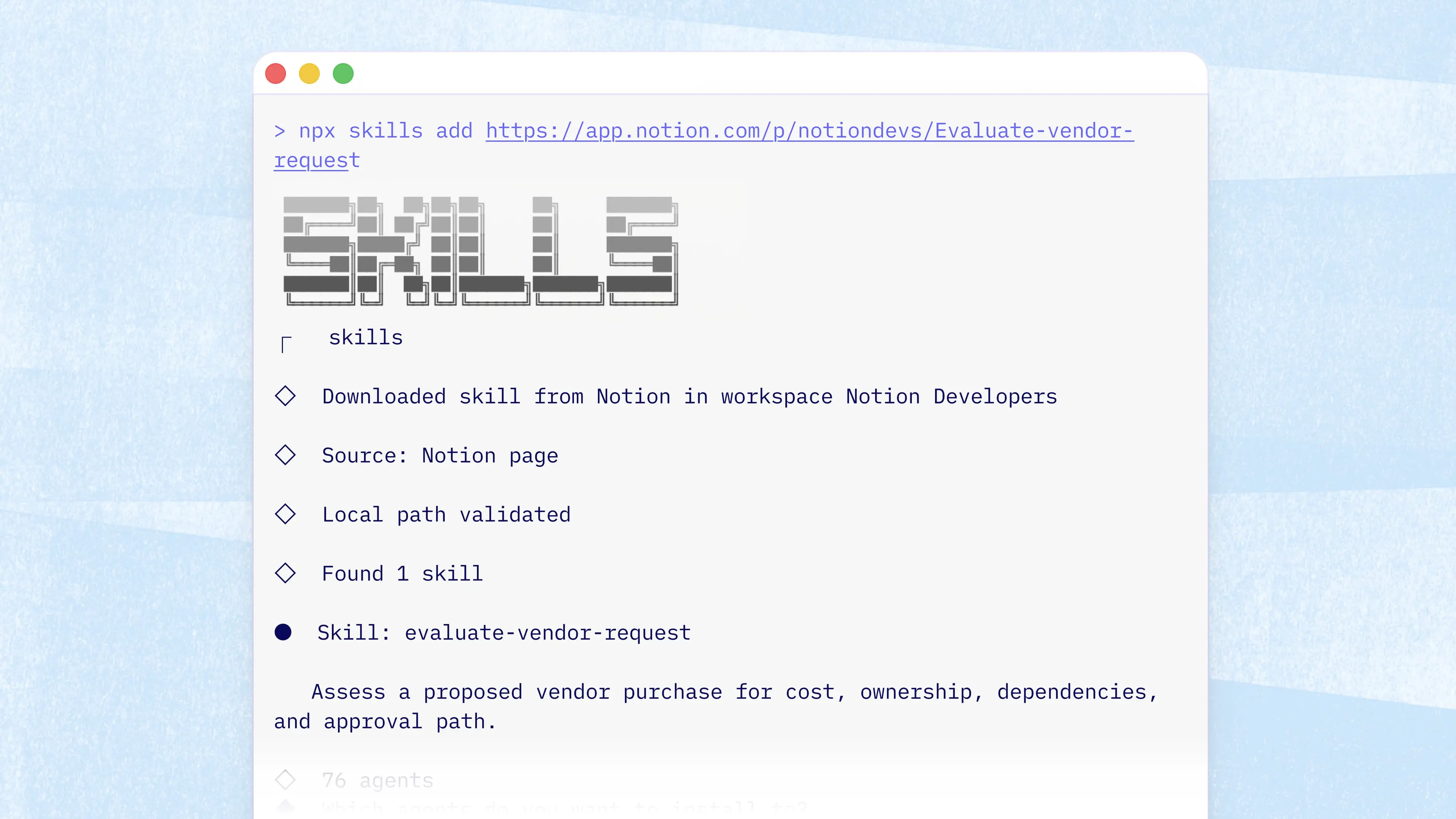 A terminal window featuring the command "npx skills add" and the resulting output