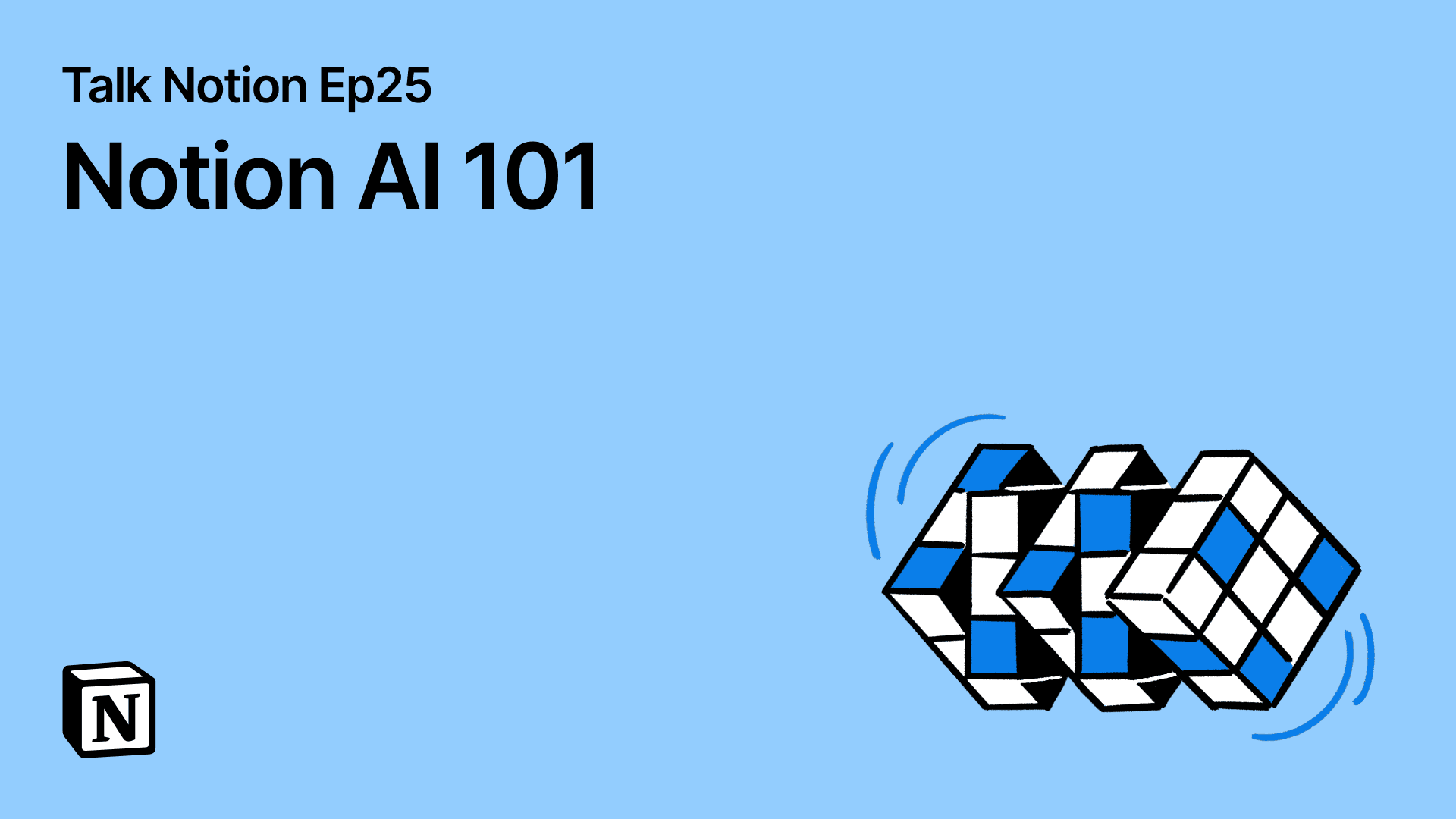 Talk Notion - Episode 25: Notion AI 101