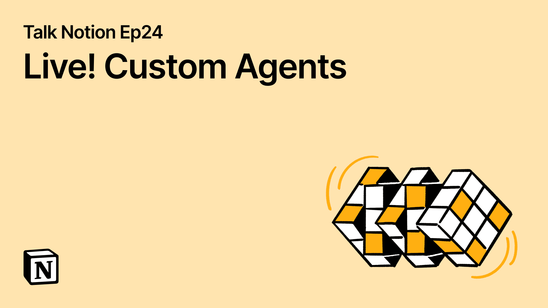 Talk Notion - Episode 24: Live! Custom Agents