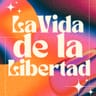 Imagen de perfil de La Vida de La Libertad