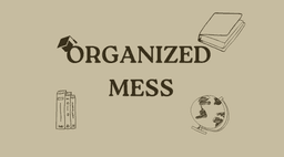 A profile image of organized_mess
