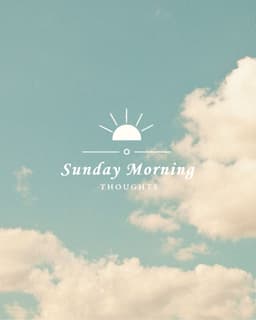 A profile image of Sunday Morning Thoughts
