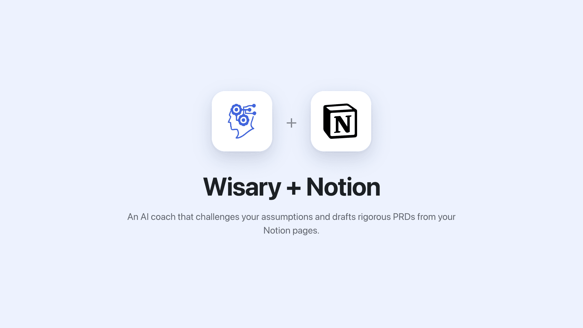 An AI coach that challenges your assumptions and drafts rigorous PRDs from your Notion pages.