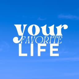 A profile image of Your Favorite Life