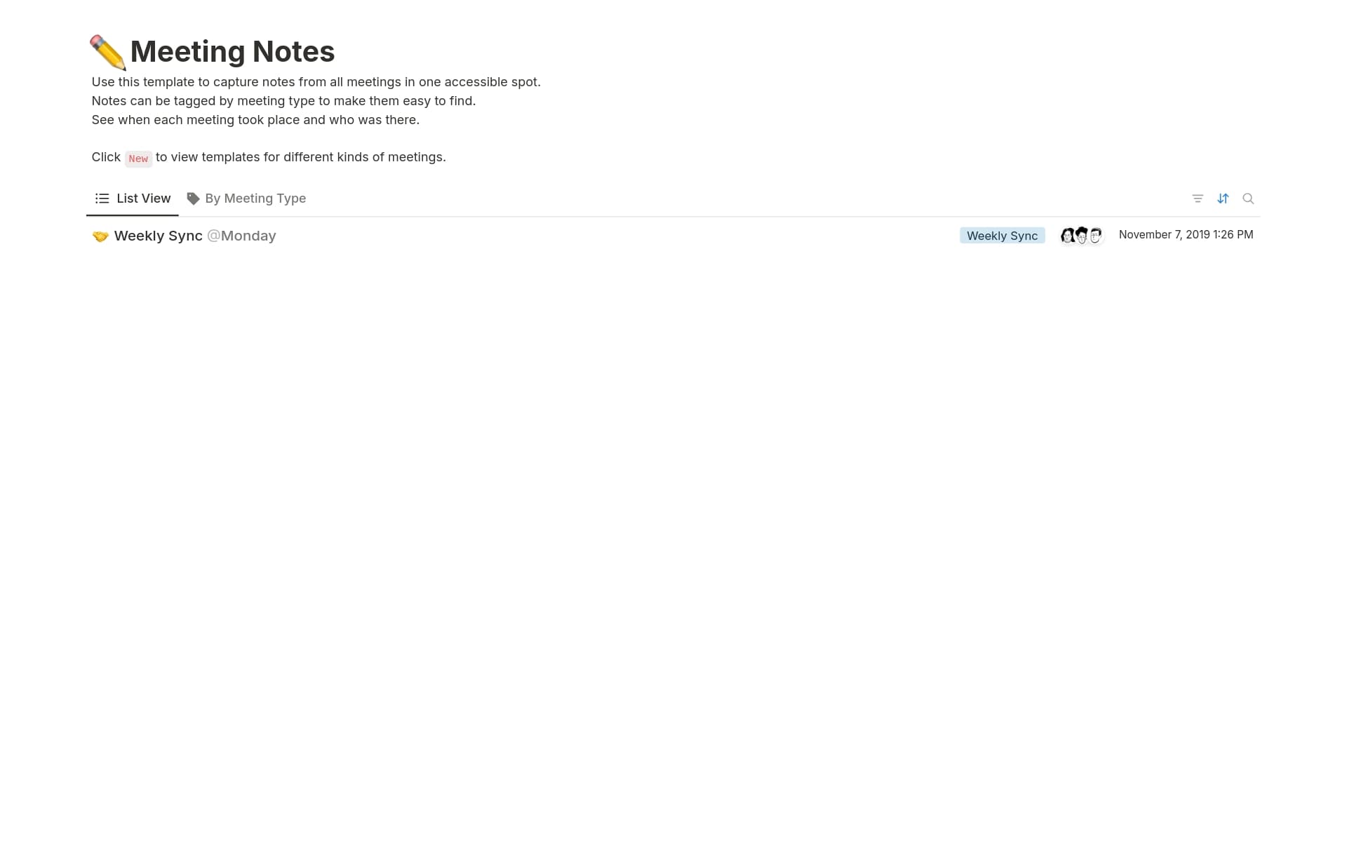 Capture notes from all meetings in one accessible spot.