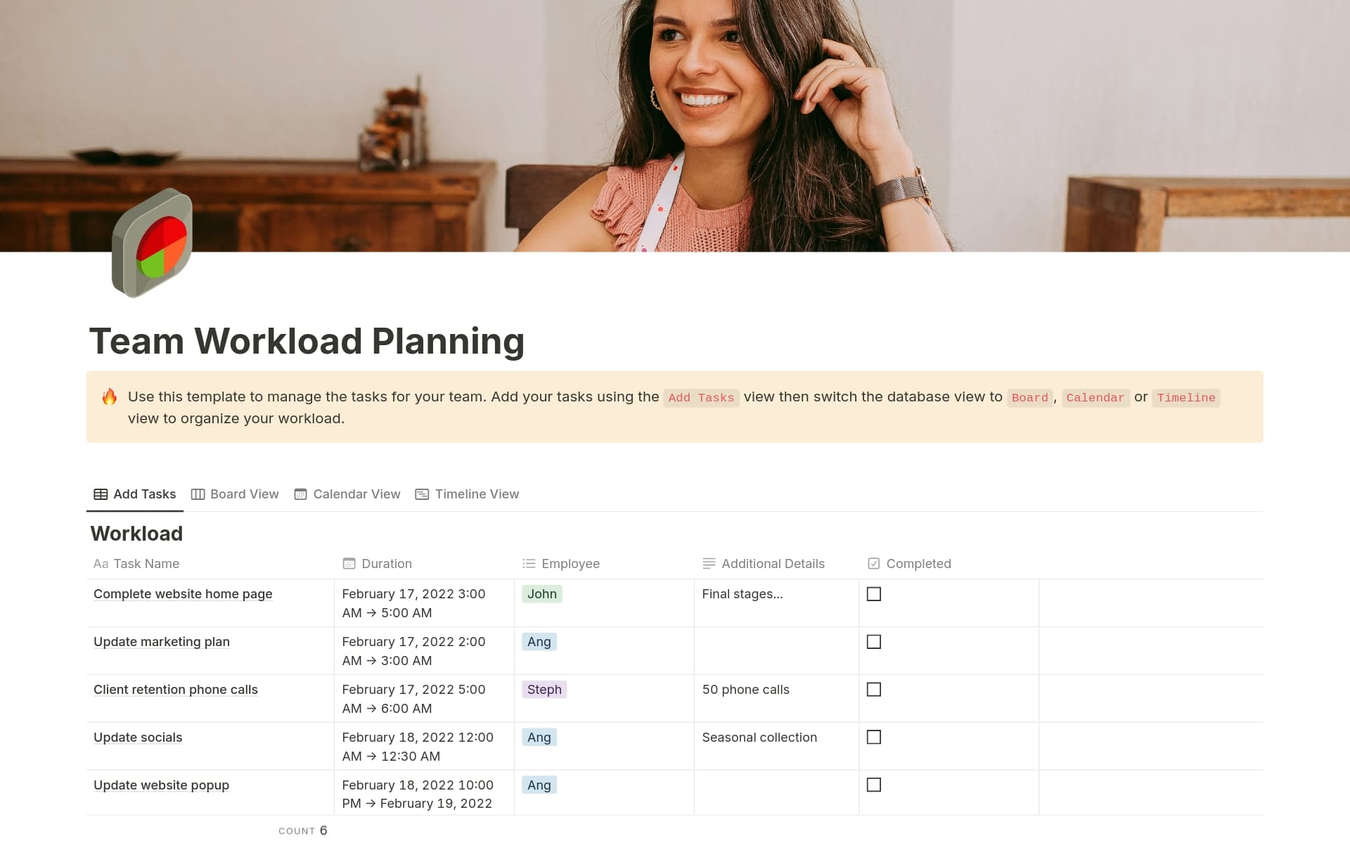 The Team Workload Planning Template in Notion helps you effectively manage your team's workload and balance tasks. Track project timelines, team bandwidth, and adjust tasks with drag-and-drop ease. Ideal for keeping your team aligned and productive as project needs evolve.