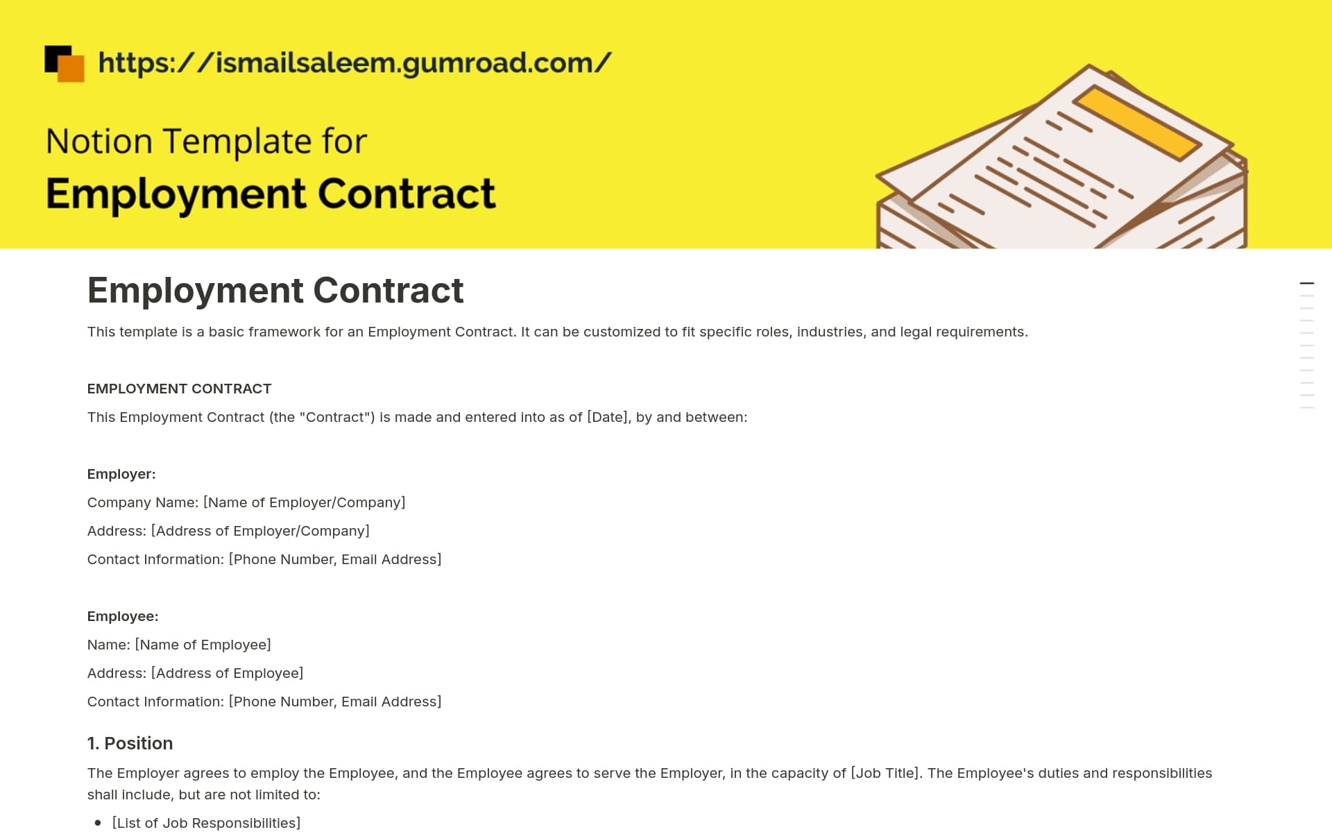 This template is a basic framework for an Employment Contract. It can be customized to fit specific roles, industries, and legal requirements.