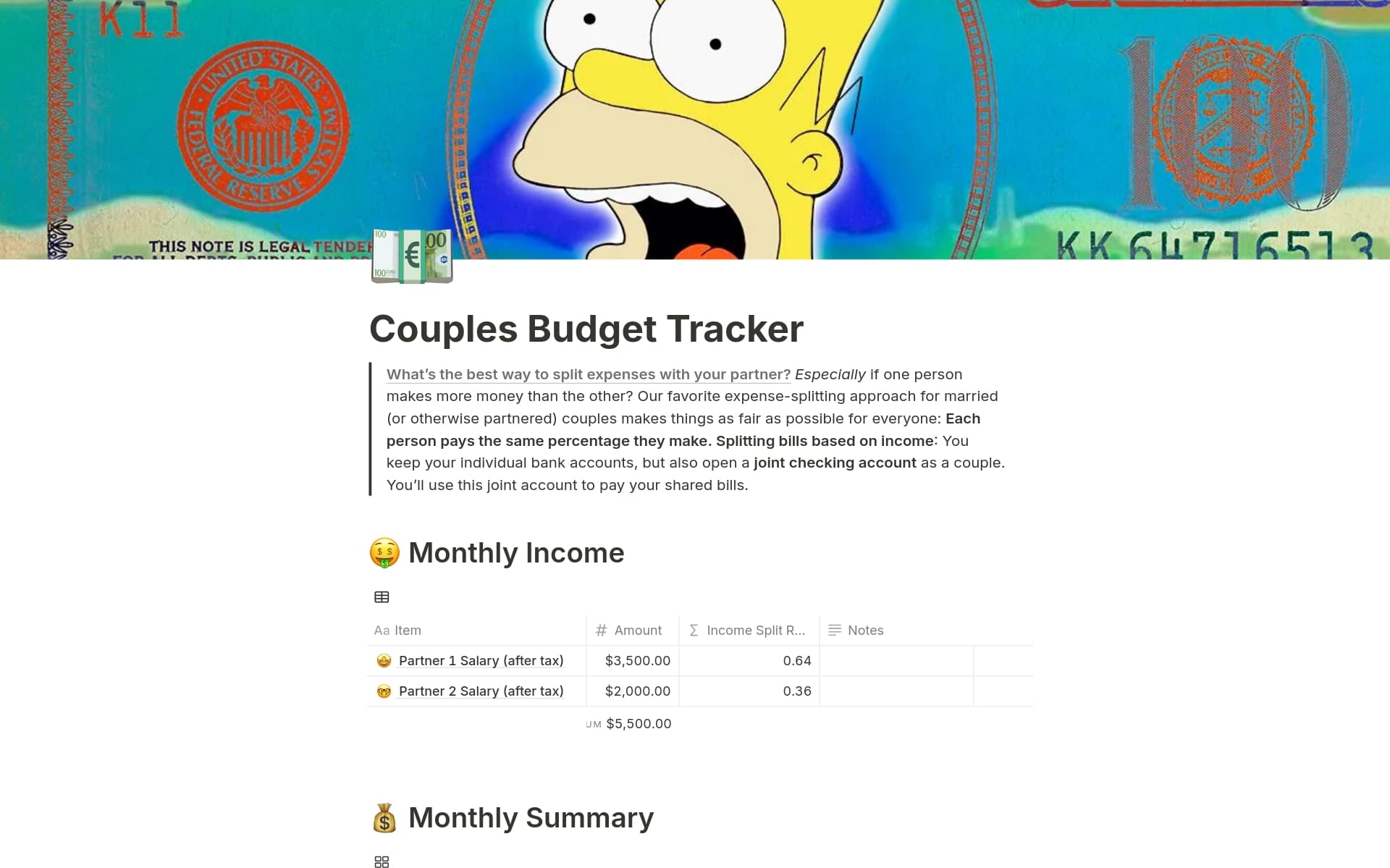 Track your income and expenses by splitting the costs jointly based on your income percentage. Assign expenses to joint account or to a partner.