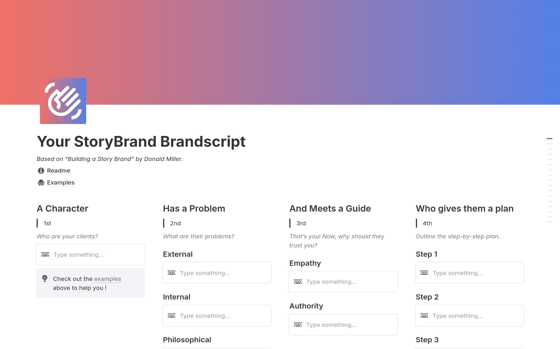 Need to create compelling sales and marketing content but don't know where to start? This template is for you. Based on Donald Miller's StoryBrand framework, it guides you step-by-step to craft your product's story (with examples and AI prompts to assist you).