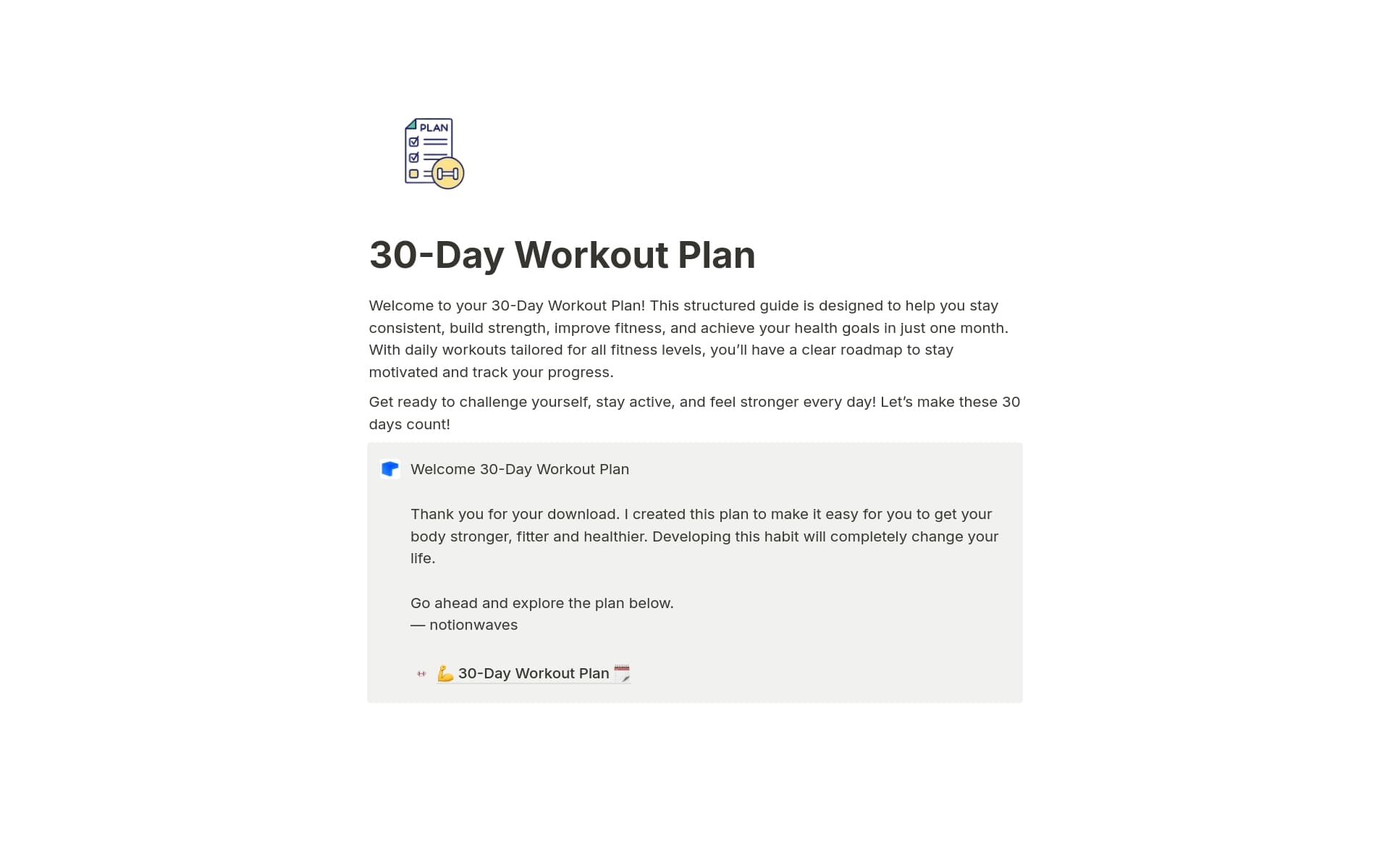 Take your fitness to the next level with this 30-Day Workout Plan, designed to help you build strength, burn calories, and stay motivated.