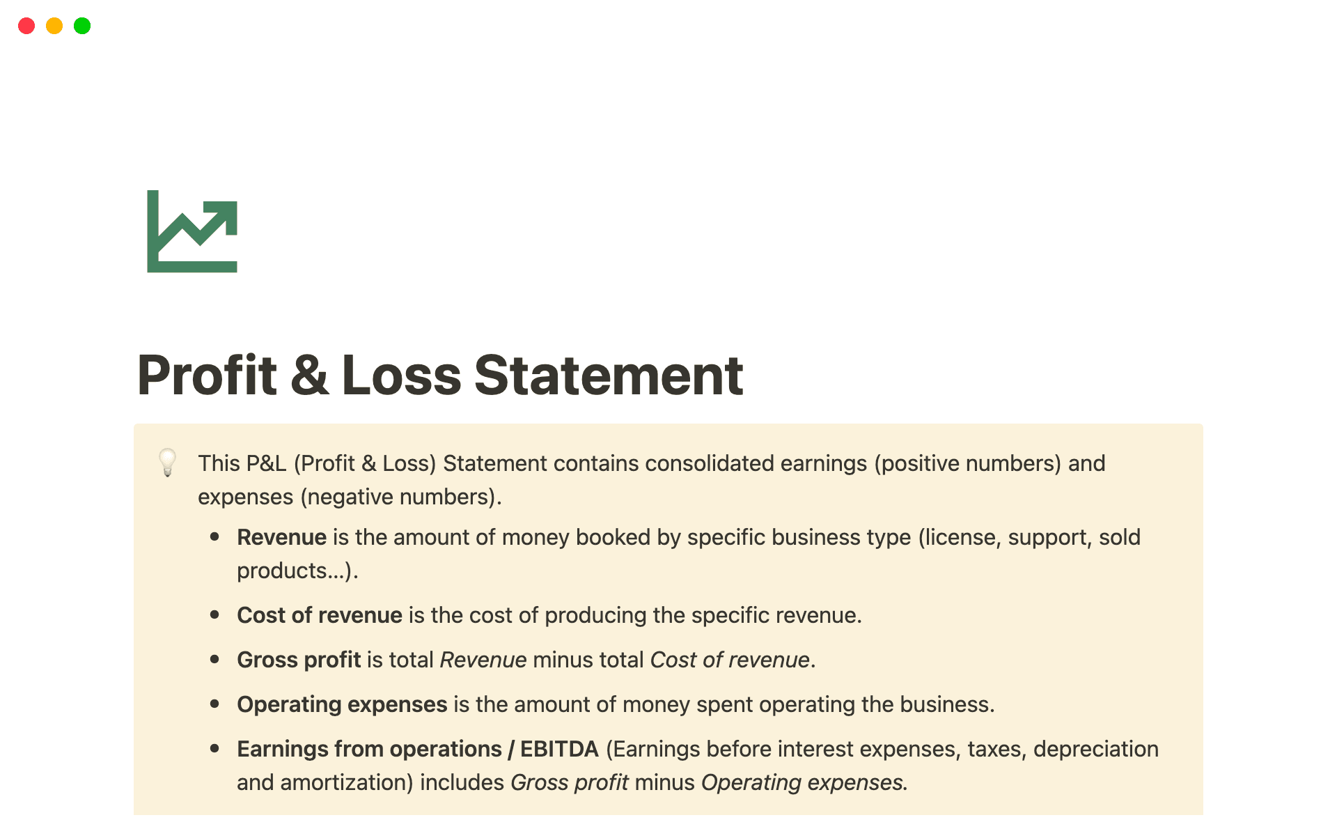 Simple Profit & Loss (P&L) Statement, calculates gross profit, calculates EBITDA.