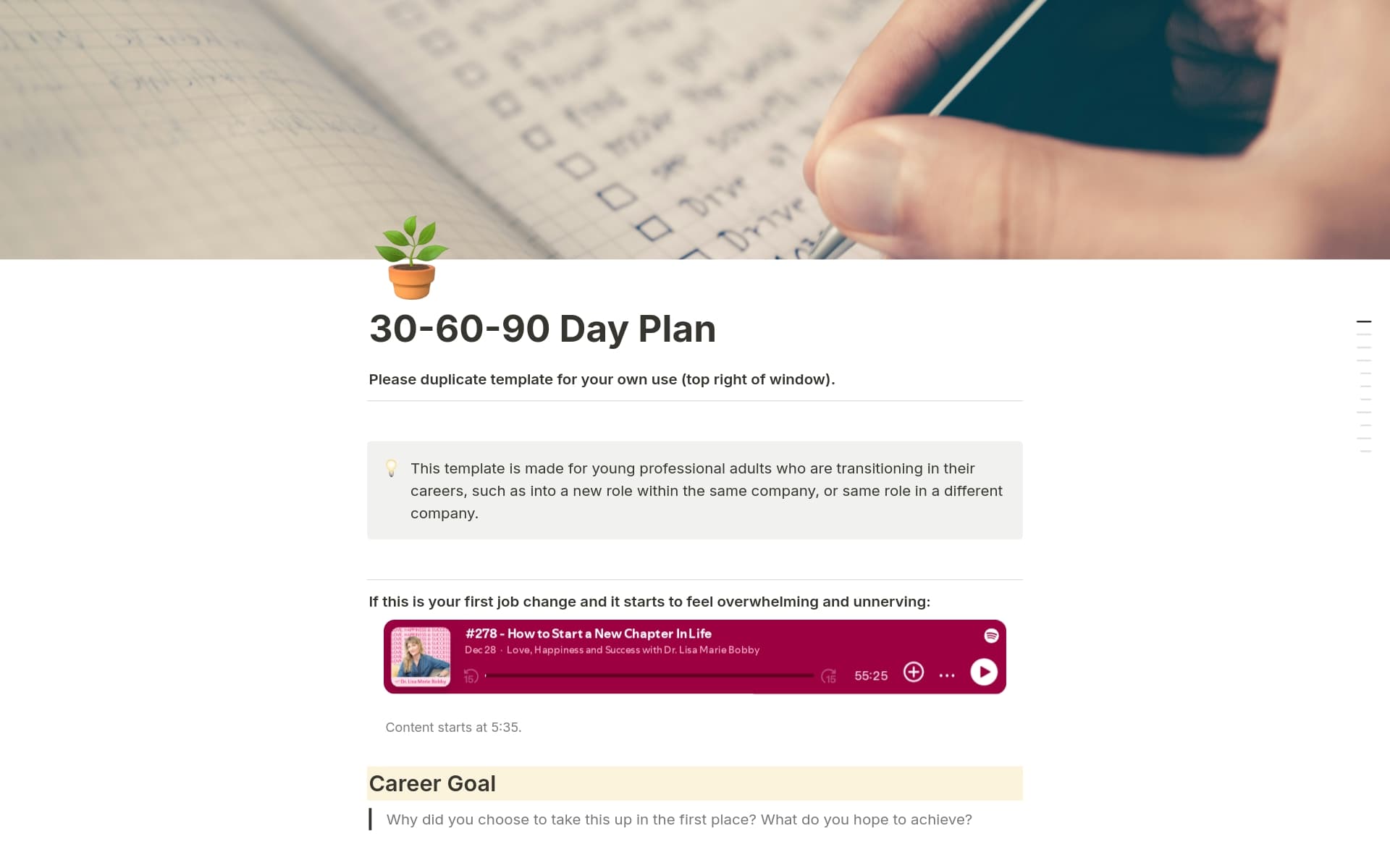 Starting a new job? 🎯 This free Notion template is designed to help young professionals plan their first 30/60/90 days with clarity. It includes examples, tips, and guiding questions to set learning, performance, and personal goals. Get organized and thrive in your new role! 💼✨