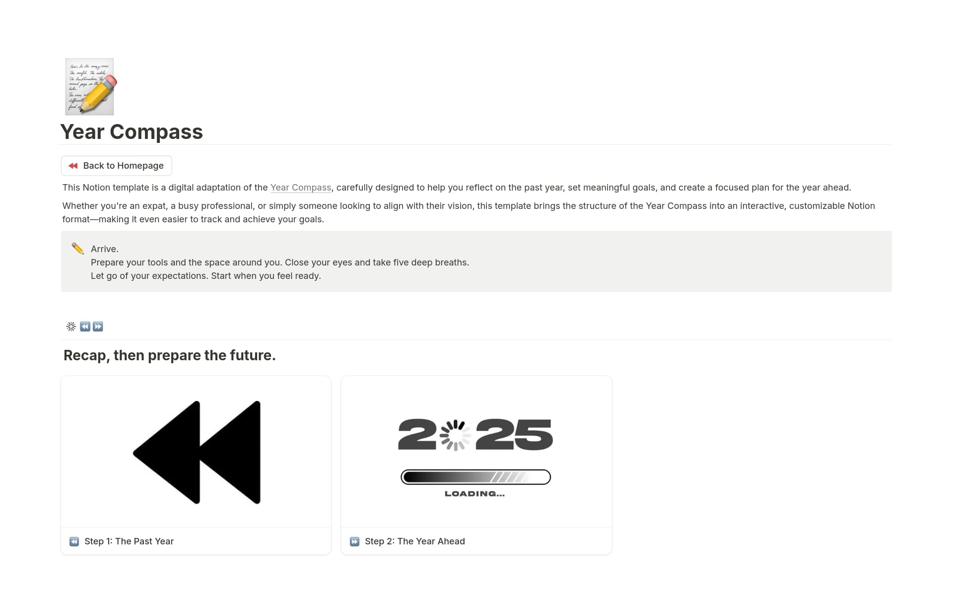 This Notion template is a digital version of the Year Compass booklet, designed to help you look back on the past year, define meaningful goals, and craft a clear plan for the year ahead.