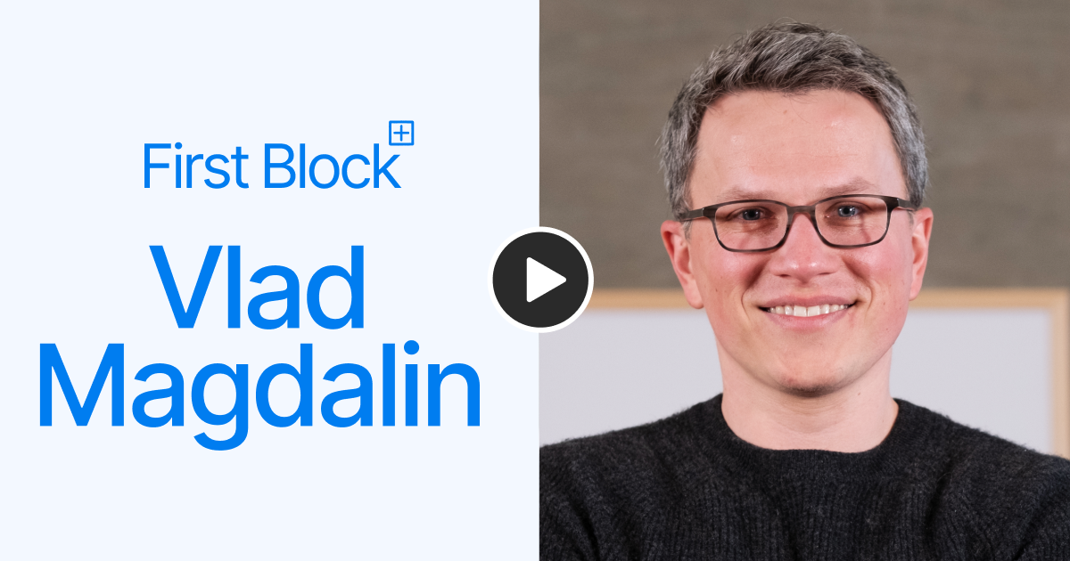 First Block – Vlad Magdalin – Thumbnail