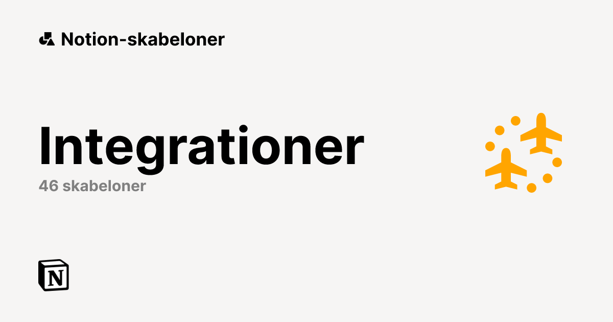 Gratis Integrationer skabeloner fra Notion | Notion Marketplace