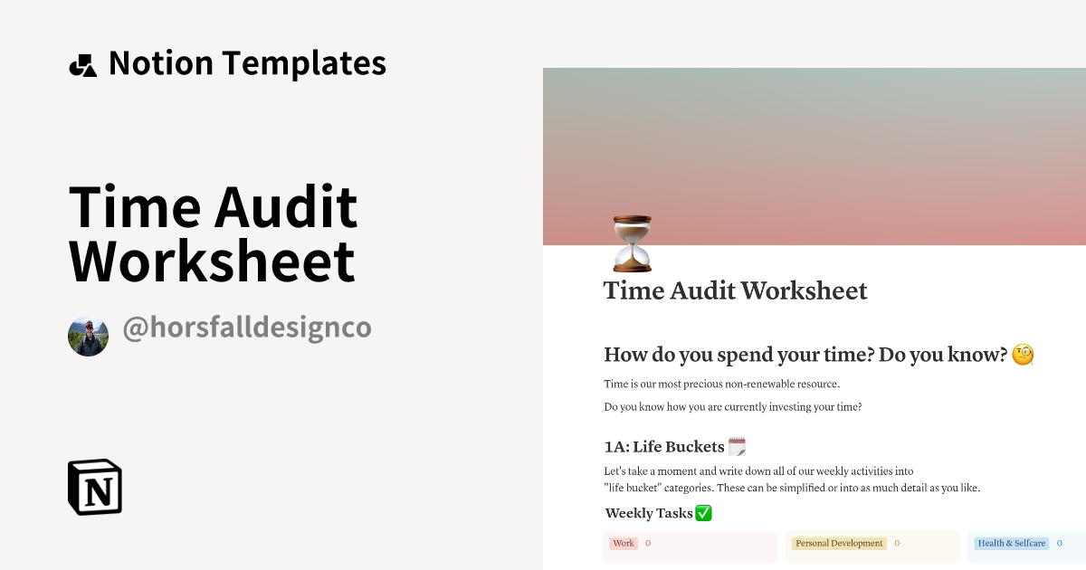 Time Audit Worksheet Template by Horsfall Design Co. | Notion Marketplace