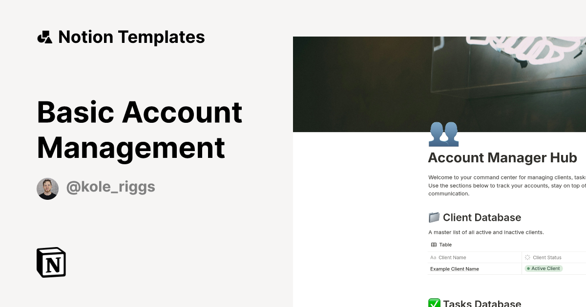 Basic Account Management Template by Kole Riggs | Notion Marketplace