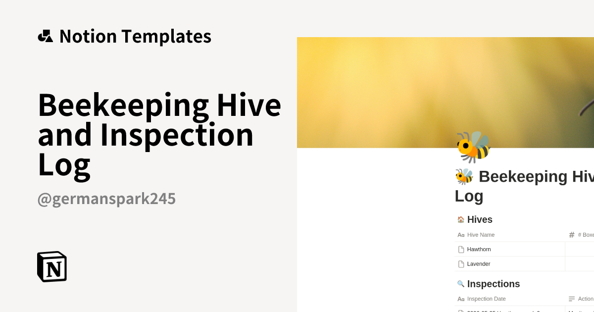 Beekeeping Hive and Inspection Log Template by german abu arab | Notion ...