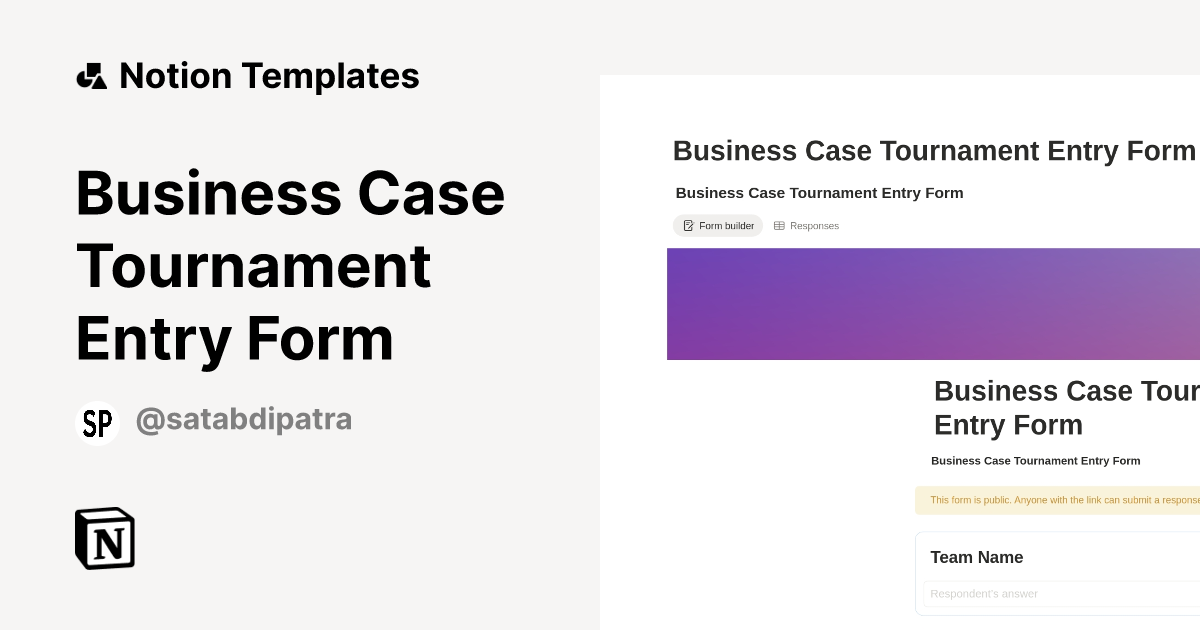 Business Case Tournament Entry Form Template by Satabdi Patra | Notion ...