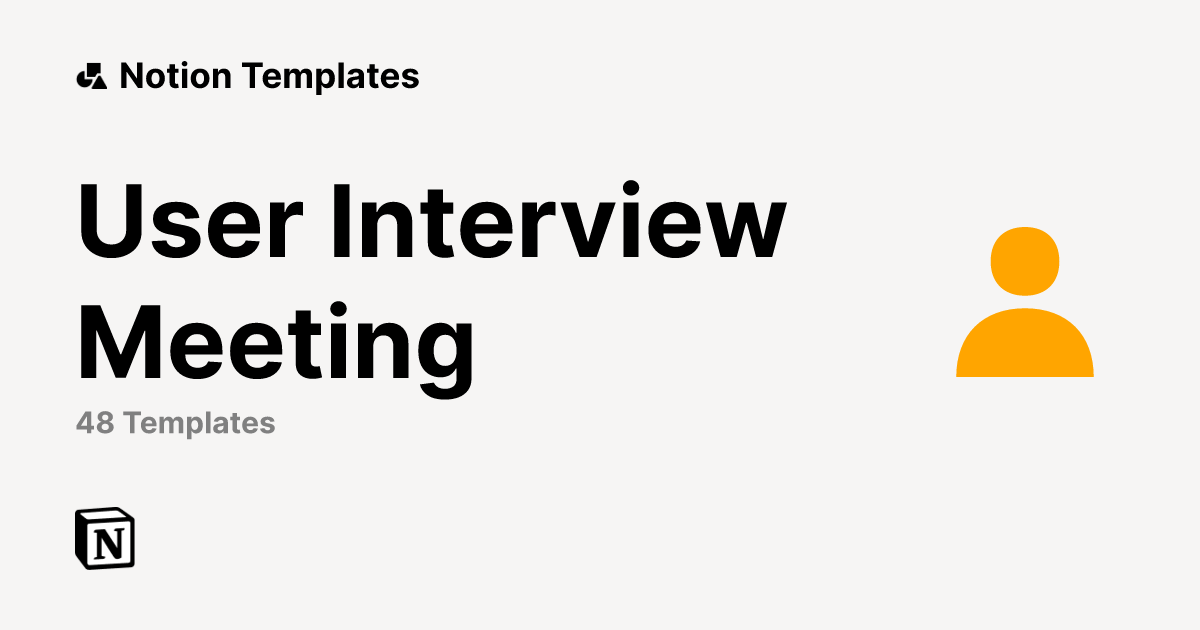 Best User Interview Meeting Templates from Notion | Notion Marketplace