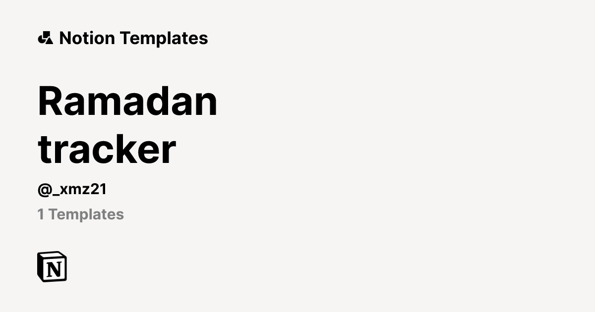Ramadan tracker | Template Creator | Notion Marketplace