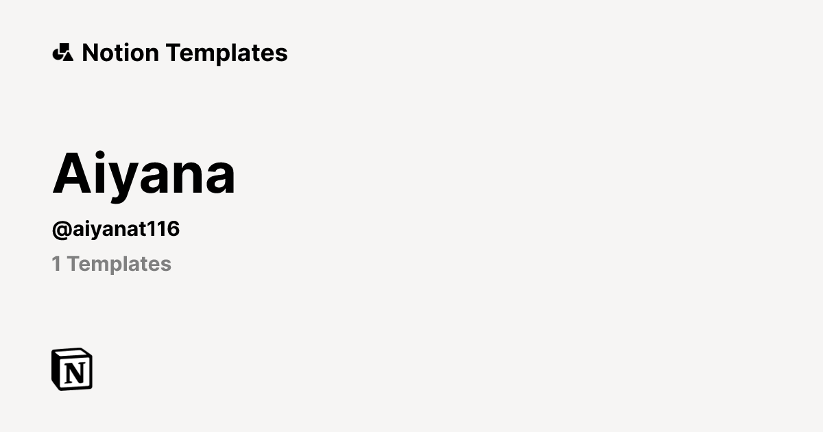 Aiyana | Template Creator | Notion Marketplace