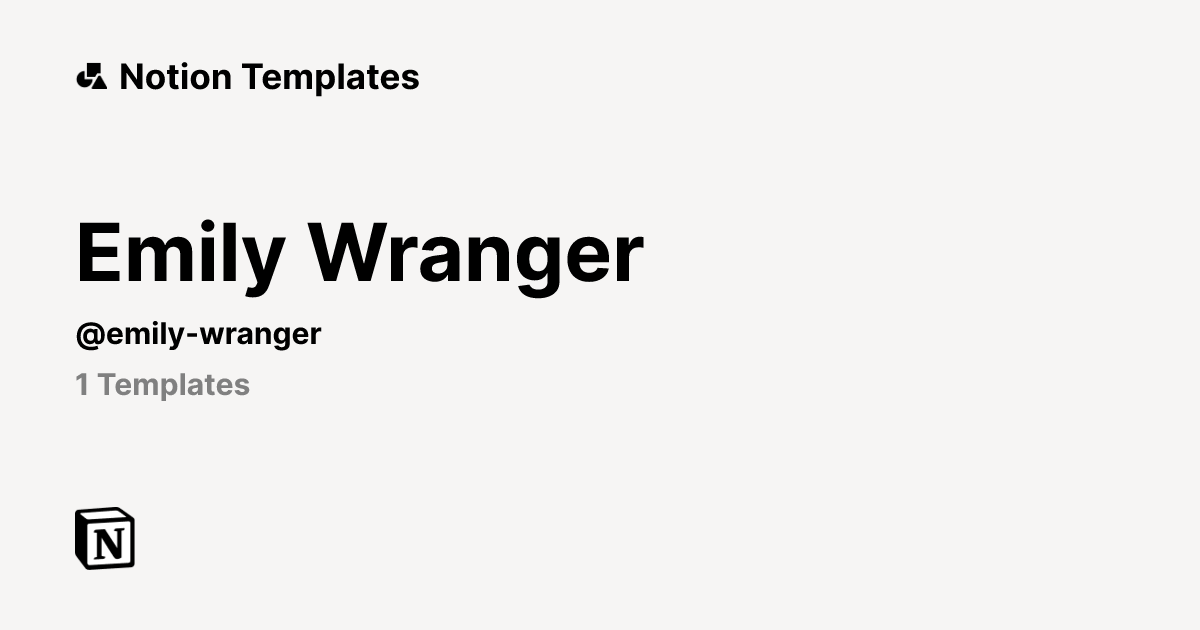 Emily Wranger | Template Creator | Notion Marketplace