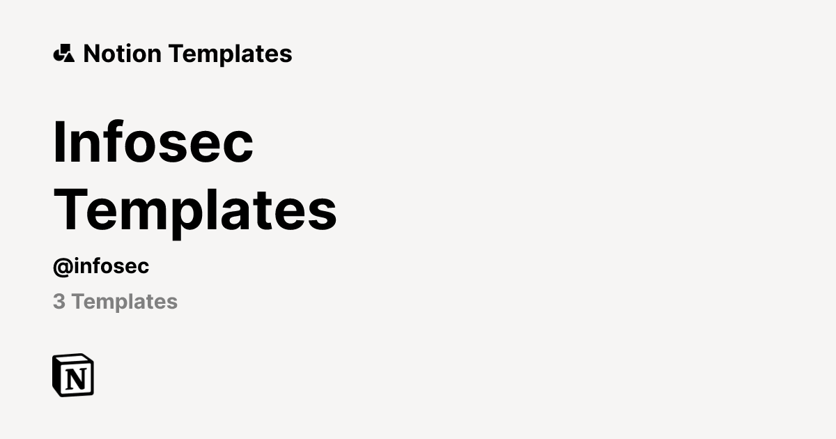 Infosec Templates | Template Creator | Notion Marketplace