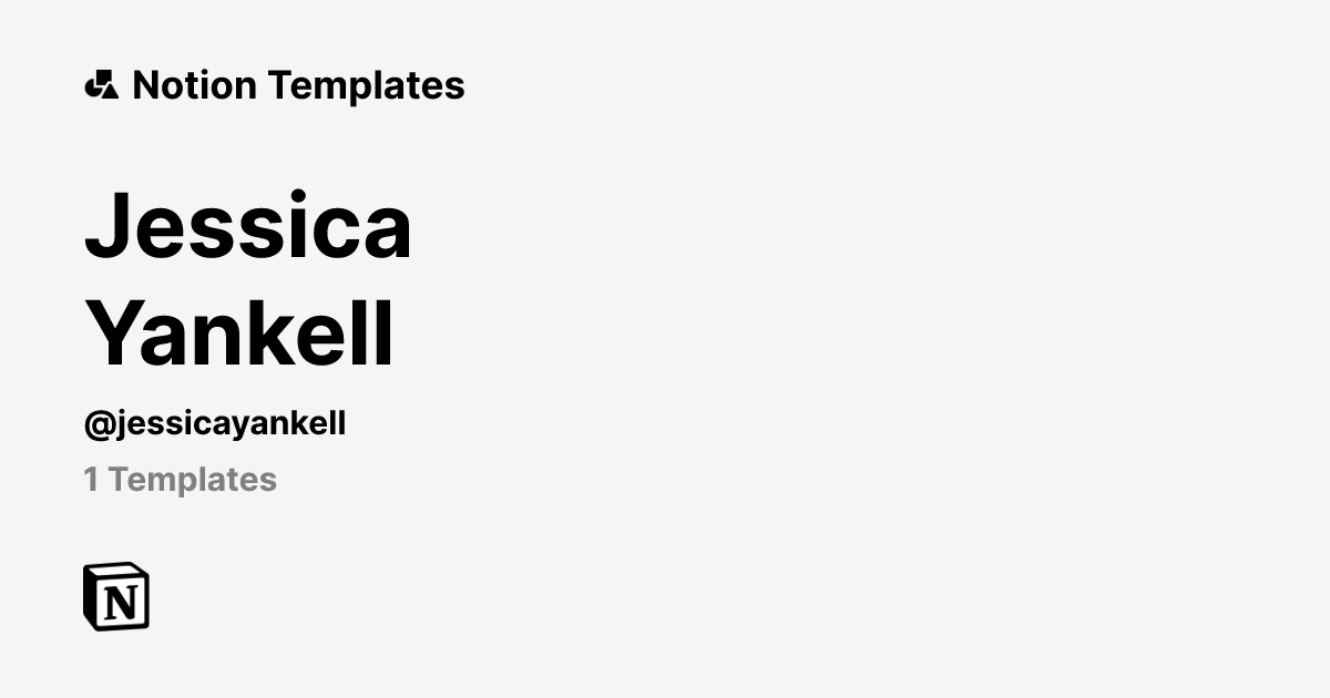 Jessica Yankell | Template Creator | Notion Marketplace