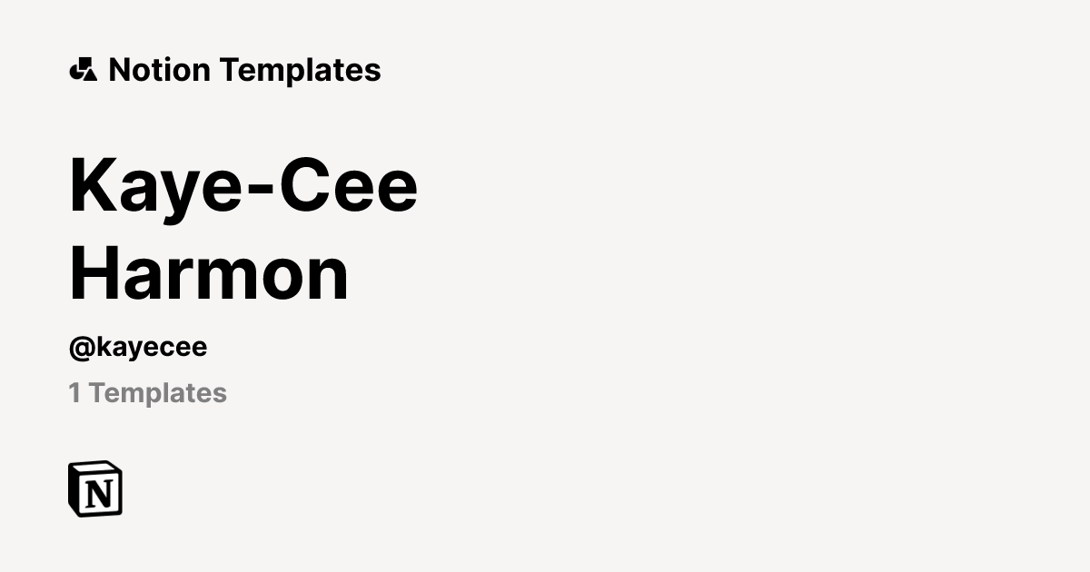 Kaye-Cee Harmon | Template Creator | Notion Marketplace