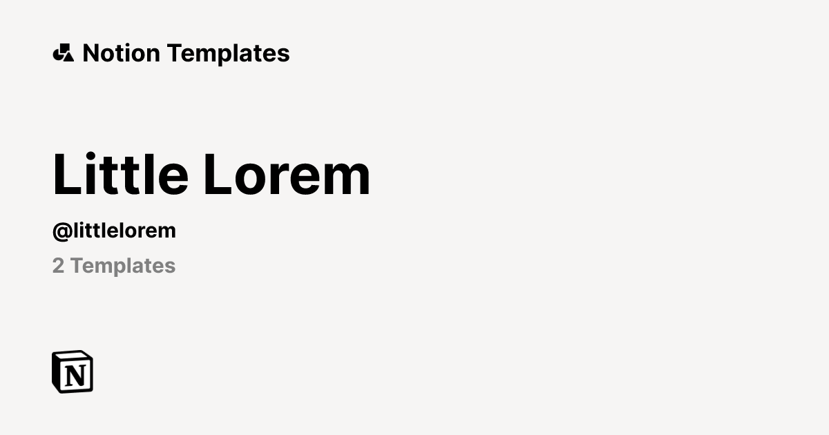 Little Lorem | Template Creator | Notion Marketplace