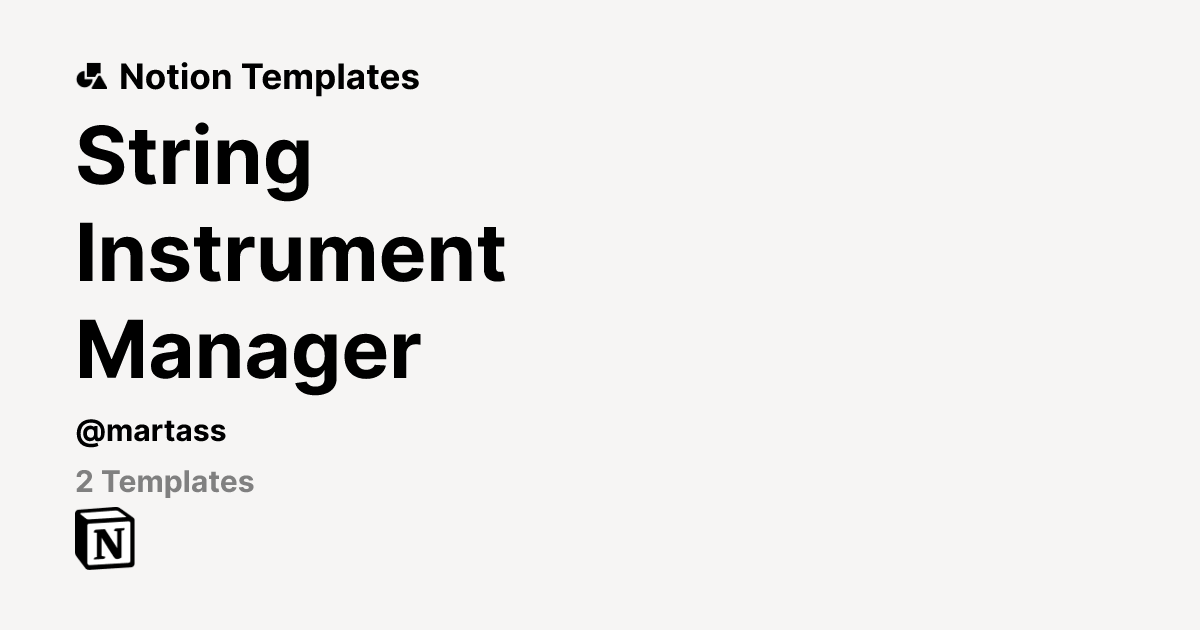 String Instrument Manager | Template Creator | Notion Marketplace