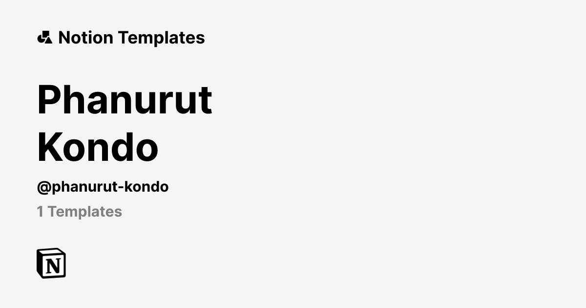 Phanurut Kondo | Template Creator | Notion Marketplace
