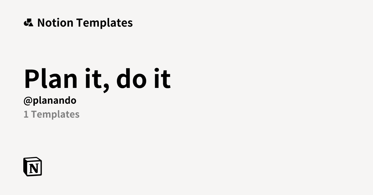 Plan it, do it | Template Creator | Notion Marketplace