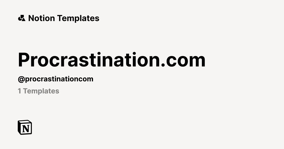 Procrastination.com | Template Creator | Notion Marketplace