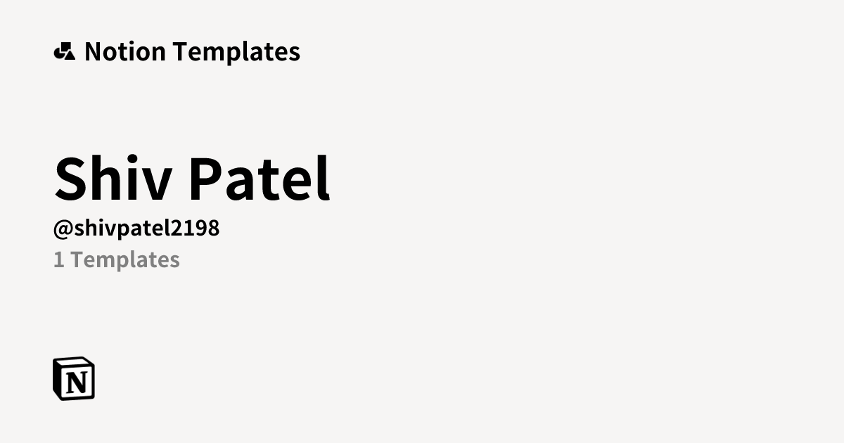 Shiv Patel | Template Creator | Notion Marketplace
