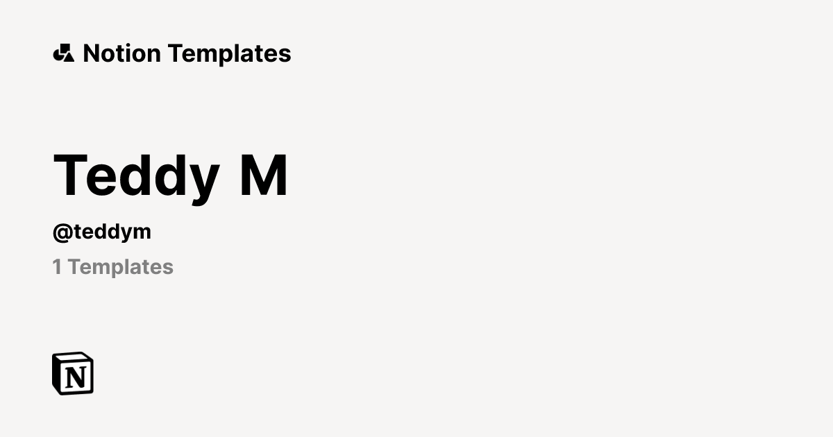 Teddy M | Template Creator | Notion Marketplace