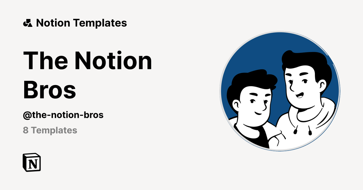 The Notion Bros Template Creator Notion Marketplace