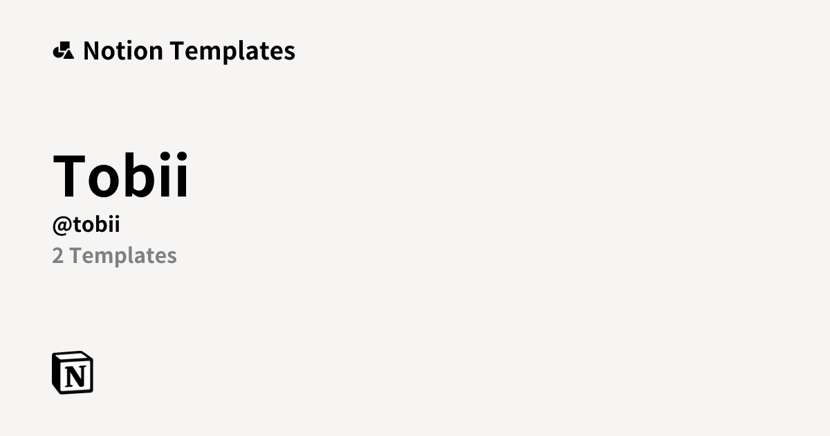 Tobii | Template Creator | Notion Marketplace