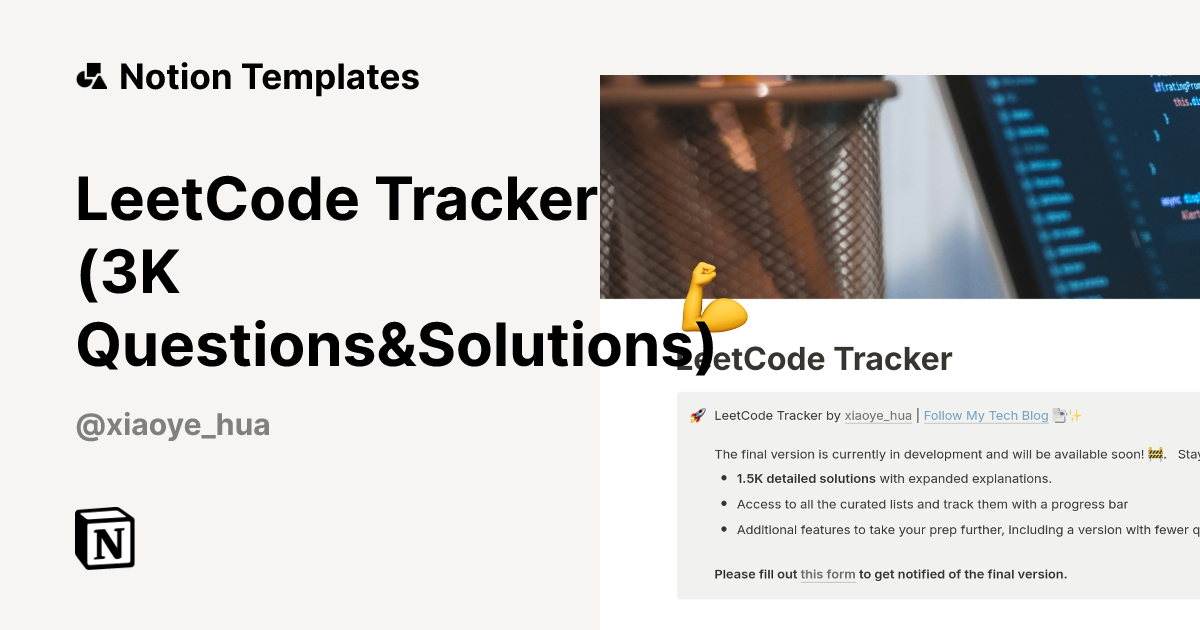 LeetCode Tracker (3K Questions&Solutions) Template by xiaoye_hua ...