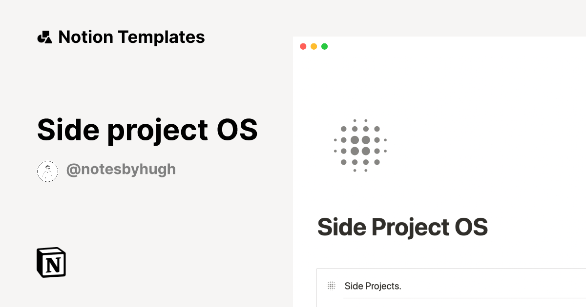 Side project OS Template by NotesbyHugh | Notion Marketplace