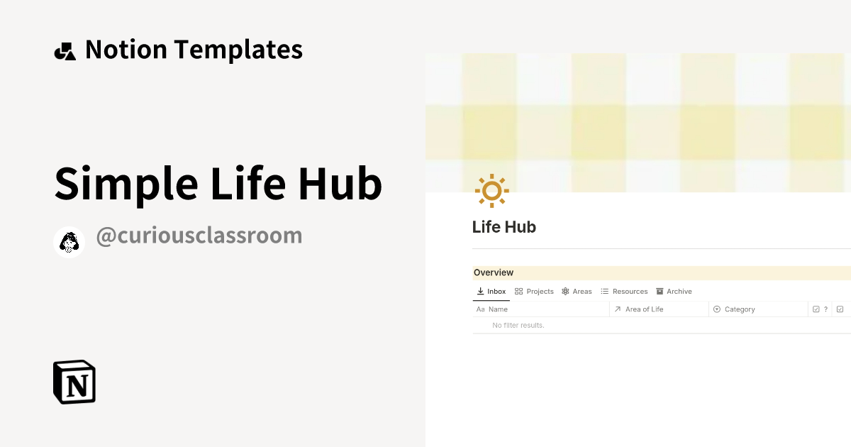 Simple Life Hub Template by Curious Classroom | Notion Marketplace