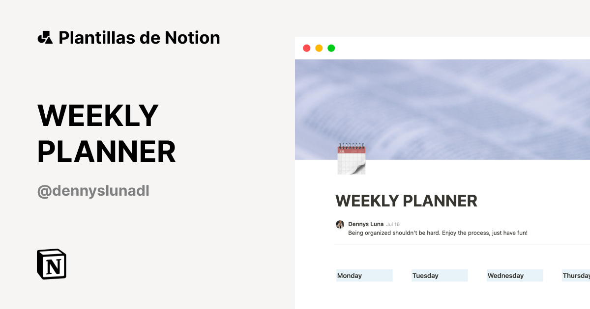 Plantilla WEEKLY PLANNER de Dennis Luna | Notion Marketplace