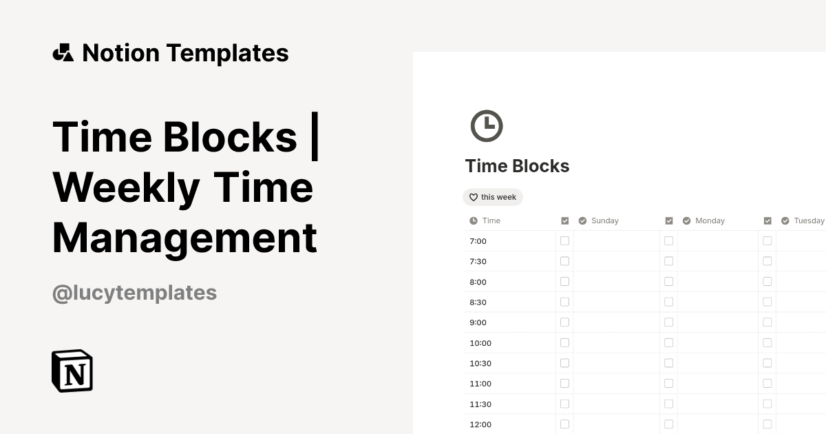 תבנית Time Blocks | Weekly Time Management מאת Lucy | Marketplace של Notion