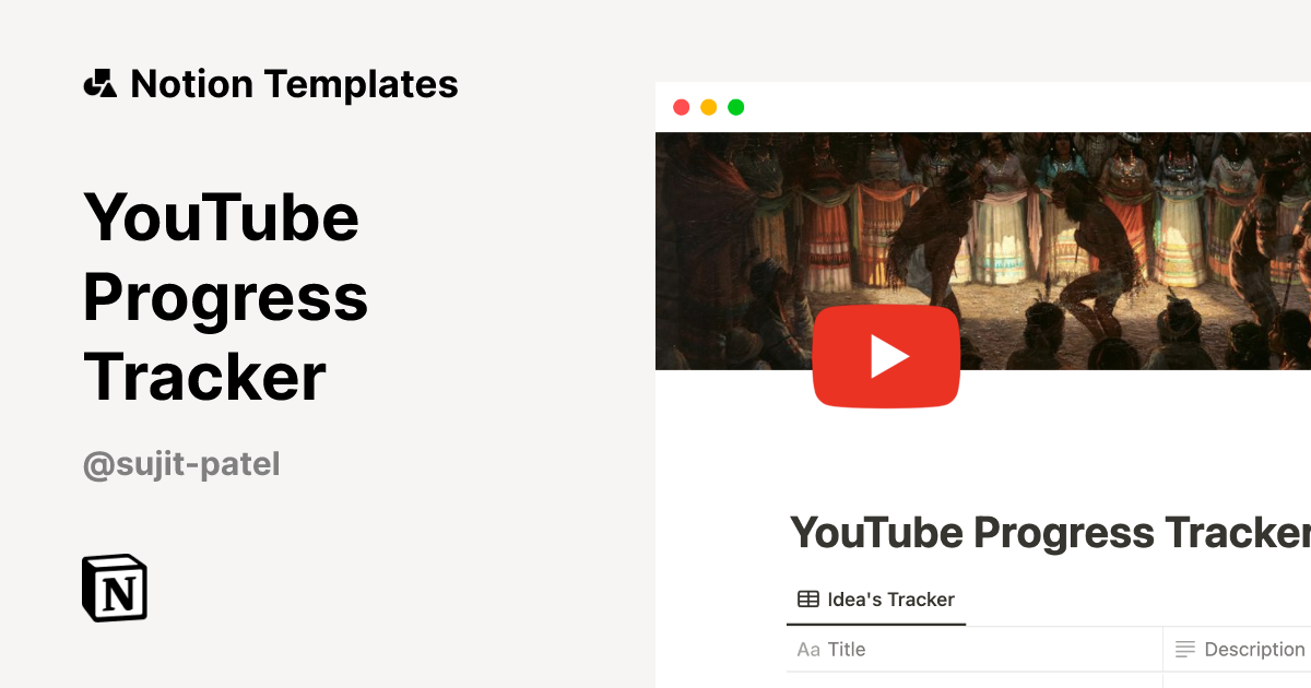 תבנית YouTube Progress Tracker מאת Sujit Patel | Marketplace של Notion