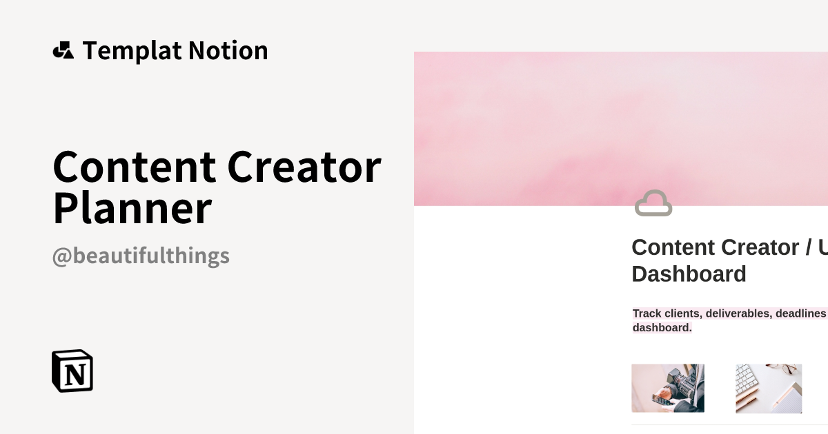 Content Creator Dashboard Templat oleh beautifulthings | Notion Marketplace