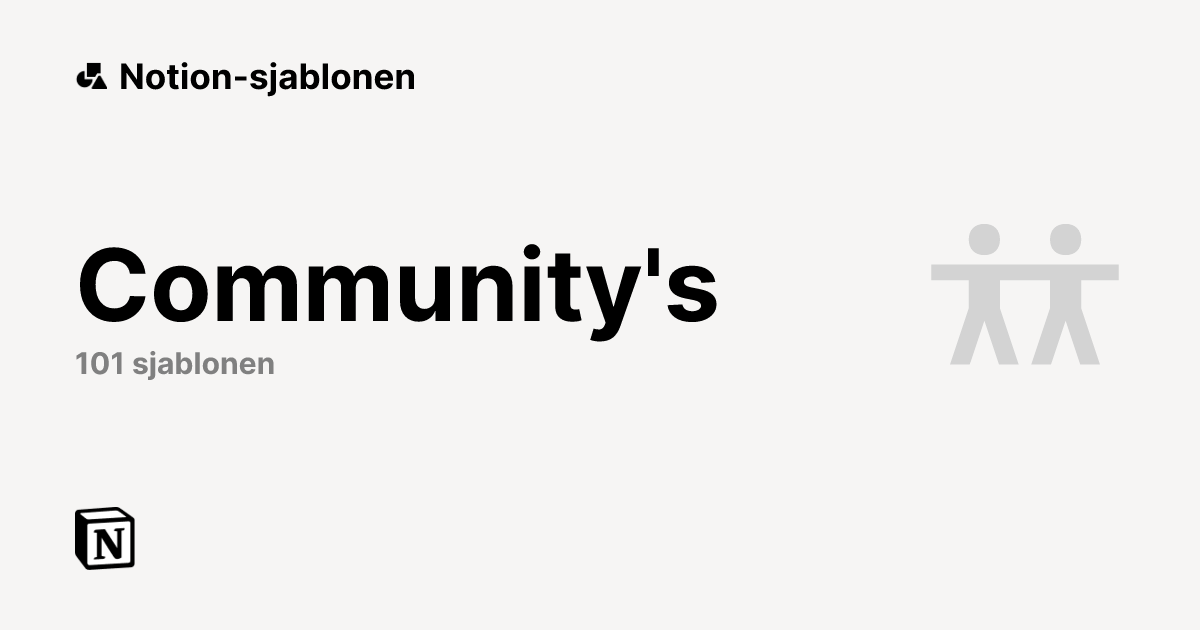 Gratis sjablonen voor Community's van Notion | Notion Marketplace