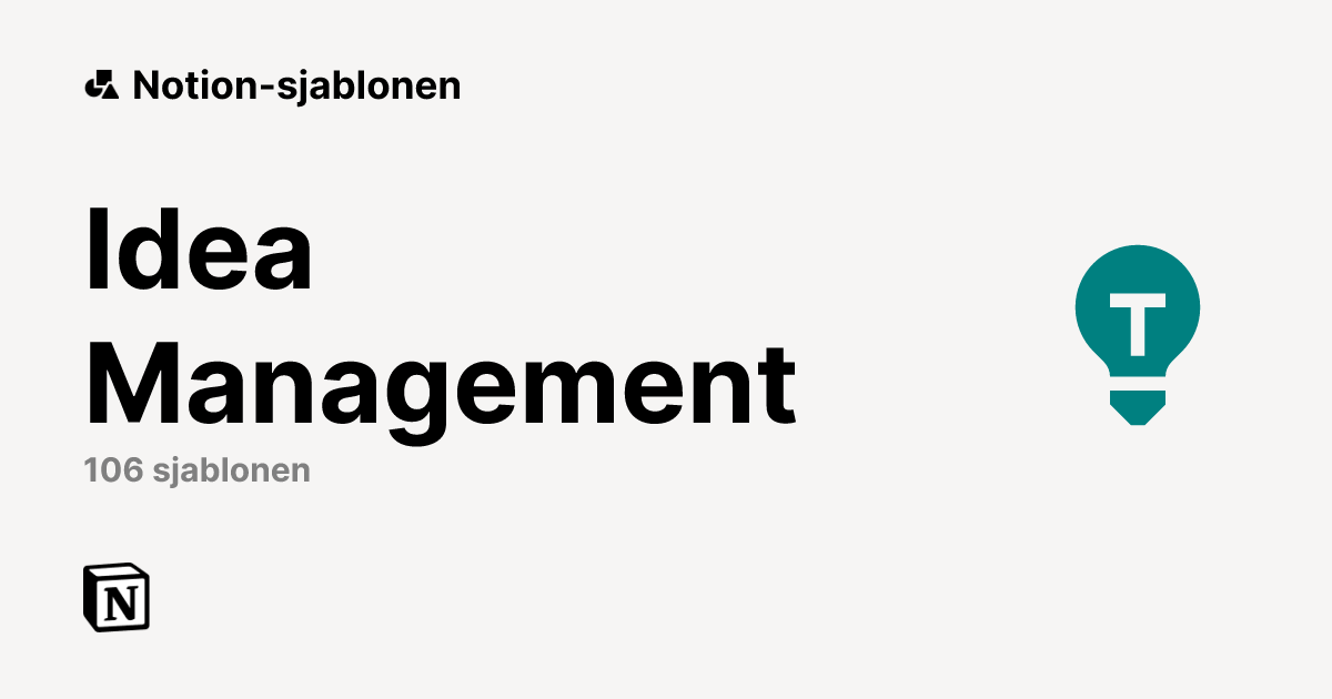 Gratis sjablonen voor Idea Management van Notion | Notion Marketplace