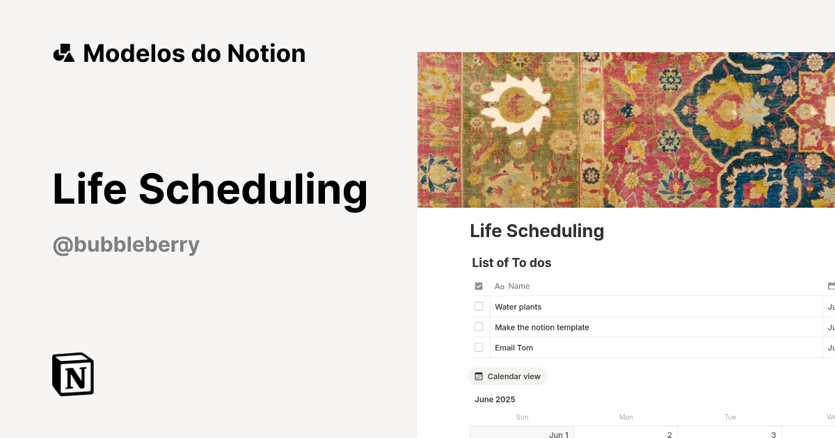 Life Scheduling Modelo por bubbleberry | Marketplace do Notion