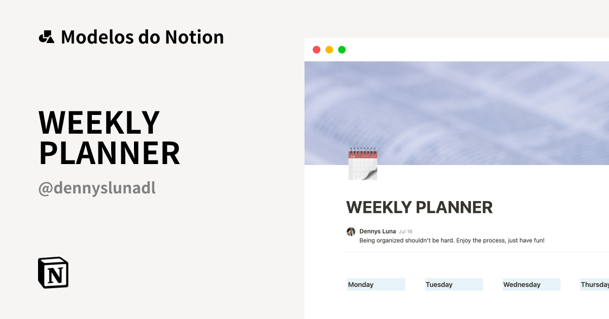 WEEKLY PLANNER Modelo por Dennis Luna | Marketplace do Notion